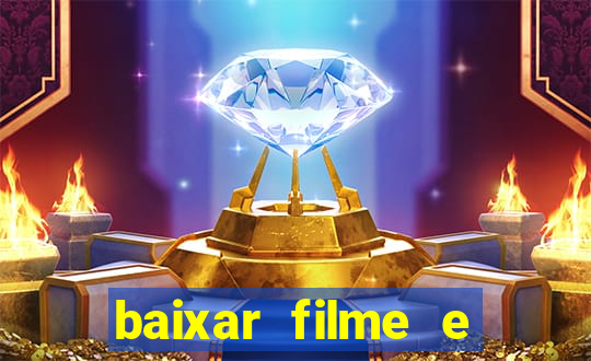 baixar filme e series mp4